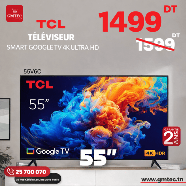 tv tcl 55 pouces 4k smart google tv 55v6c
