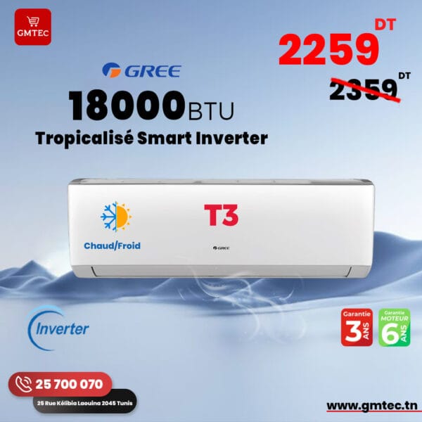 climatiseur gree 18000 btu inverter r32 smart t3 chaud froid tunisie